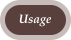 Usage