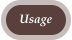 Usage